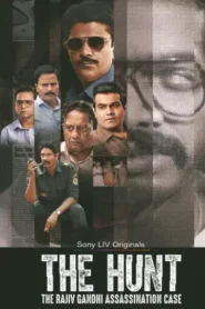 The Hunt: The Rajiv Gandhi Assassination Case (2025) Hindi Season 1 Complete SonyLIV
